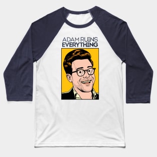 Adam Ruins Everything Baseball T-Shirt